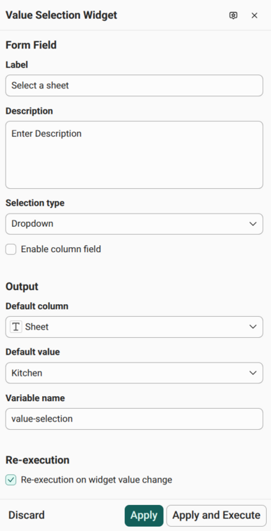 The Value Selection Widget configuration panel with the label, dropdown selection type, default column and value, variable name, and re-execution set